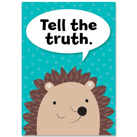 Tell the truth. Woodland Friends Inspire U Poster